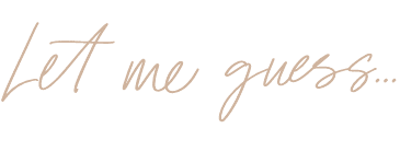 let-me-guess let-me-guess